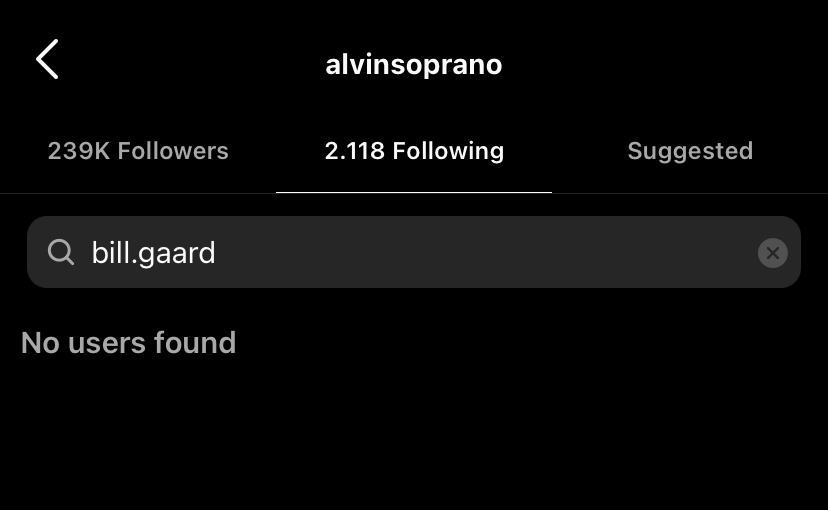 Bill Gaard and Alvin Soprano unfollow each other